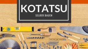 Kotatsu selber bauen